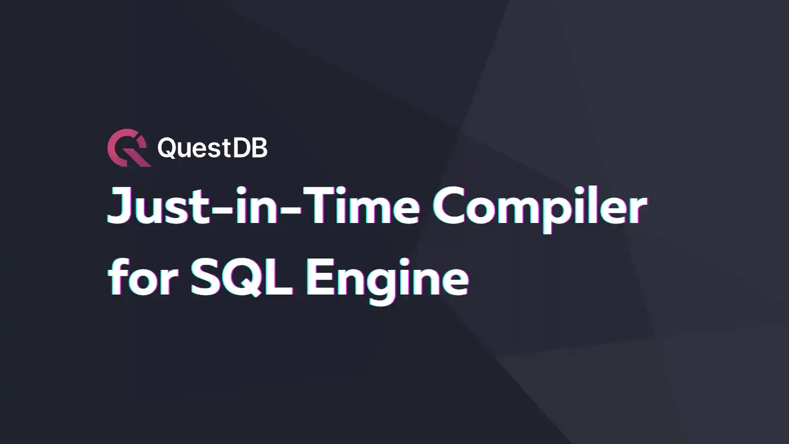 Banner for blog post "How we built a SIMD JIT compiler for SQL in QuestDB"