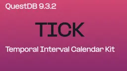 Banner for blog post "QuestDB 9.3.2: TICK, arg_max, and Exponential Moving Averages"